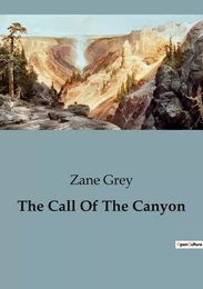 The Call Of The Canyon