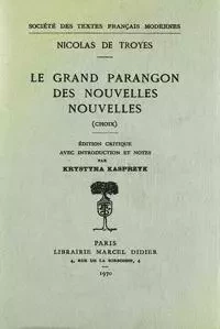 Le Grand Parangon des nouvelles nouvelles - Nicolas de Troyes - STFM