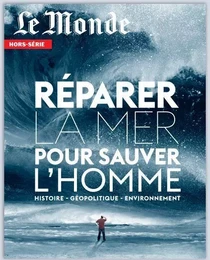 Le Monde HS N°83 : La mer - sept 2022