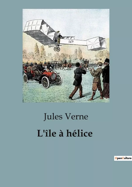 L'île à hélice - Jules Verne - CULTUREA