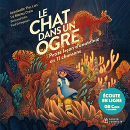 Le chat dans un ogre, Petite leçon d'anatomie en 11 chansons - écoute en ligne