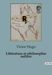 Littérature et philosophie mêlées