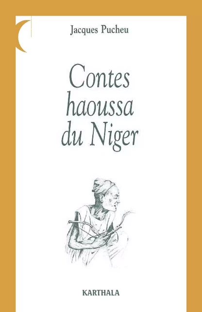 Contes haoussa du Niger -  - KARTHALA