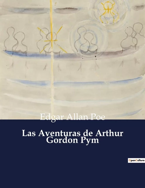 Las Aventuras de Arthur Gordon Pym - Edgar Allan Poe - CULTUREA