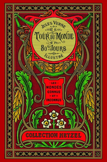 LE TOUR DU MONDE EN 80 JOURS (COLL. HETZEL) NE - Jules Verne - KIMANE