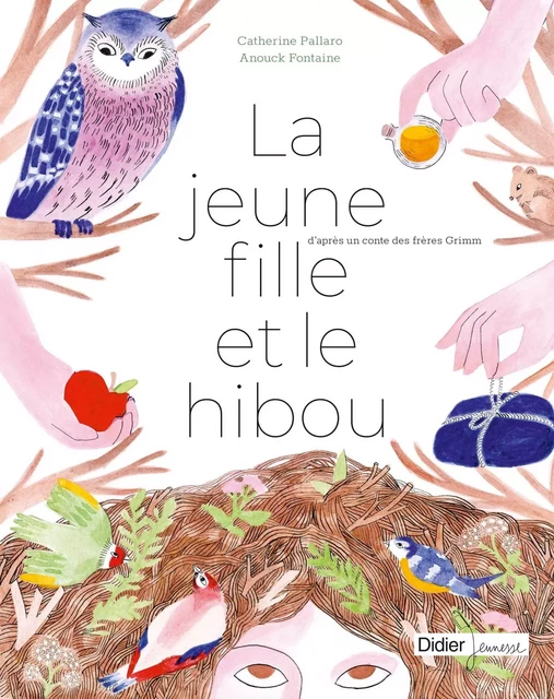 La jeune fille et le hibou - Catherine Pallaro - DIDIER JEUNESSE