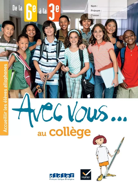 Avec vous ... au collège - de la 6e à la 3e - Cahier + didierfle.app - Florence Guiraud, Christel Houée, Nathalie Pépiot - DIDIER