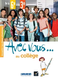 Avec vous ... au collège - de la 6e à la 3e - Cahier + didierfle.app