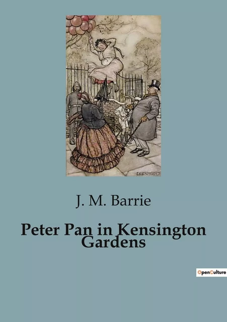 Peter Pan in Kensington Gardens - J. M. Barrie - CULTUREA