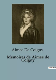 Mémoires de Aimée de Coigny