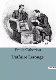 L'affaire Lerouge