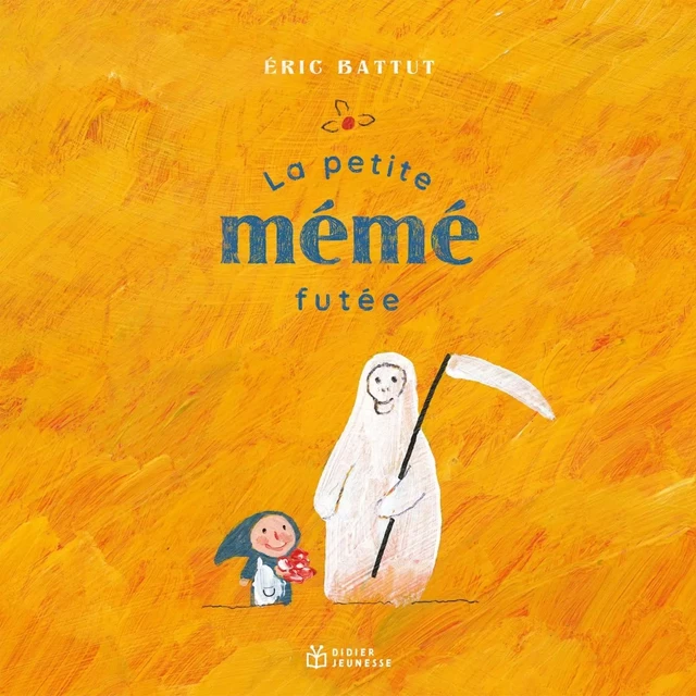 La petite mémé futée - Eric Battut - DIDIER JEUNESSE