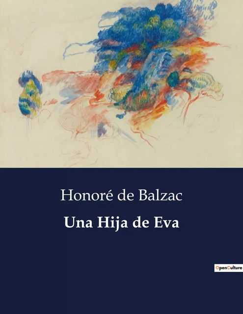 Una Hija de Eva - Honoré de Balzac - CULTUREA