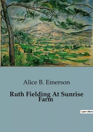 Ruth Fielding At Sunrise Farm