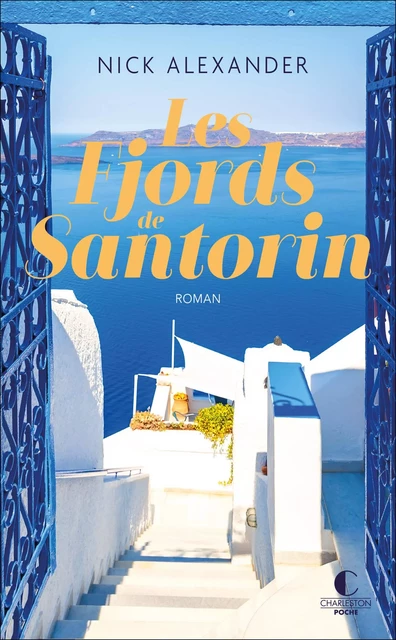 Les Fjords de Santorin - Nick Alexander - CHARLESTON