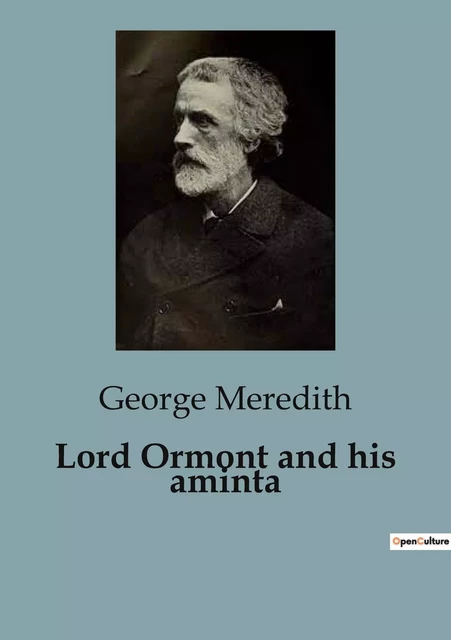 Lord Ormont and his aminta - George Meredith - CULTUREA