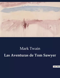 Las Aventuras de Tom Sawyer