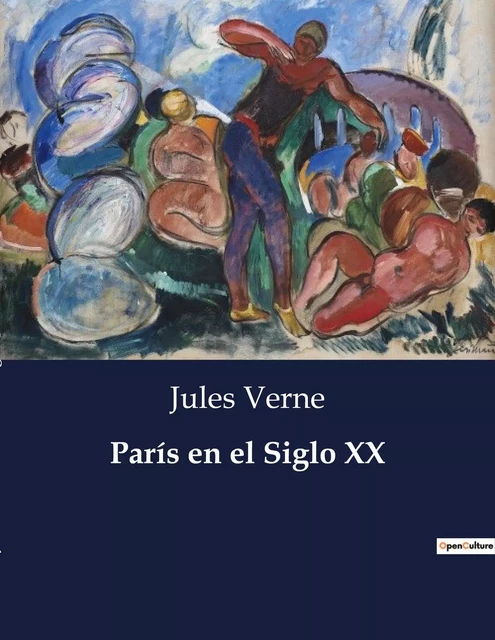 París en el Siglo XX - Jules Verne - CULTUREA