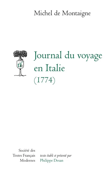 Journal du voyage en Italie -  Montaigne - STFM