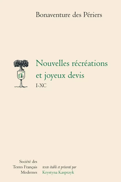 Nouvelles récréations et joyeux devis - Bonaventure Des Périers - STFM