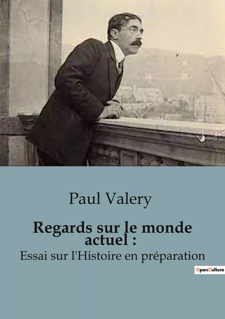 Regards sur le monde actuel - Paul Valéry - SHS EDITIONS