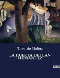 LA HUERTA DE JUAN FERNÁNDEZ