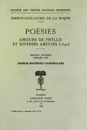 Poésies: Amours de Phyllis et Diverses Amours (1590)