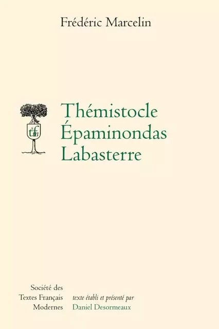 Thémistocle Épaminondas Labasterre - Frédéric Marcelin - STFM