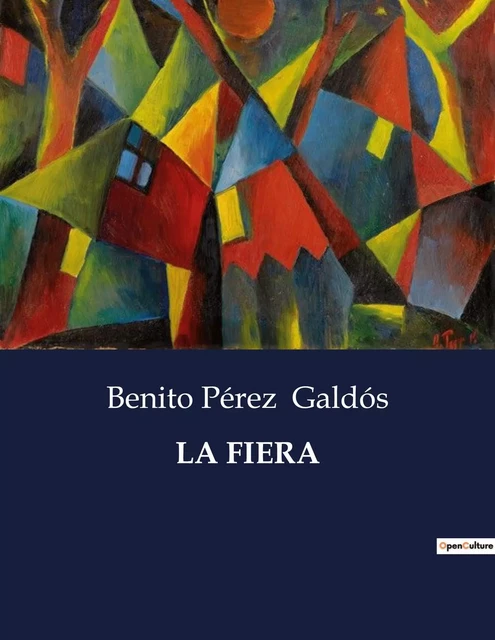 LA FIERA - Benito Pérez Galdós - CULTUREA