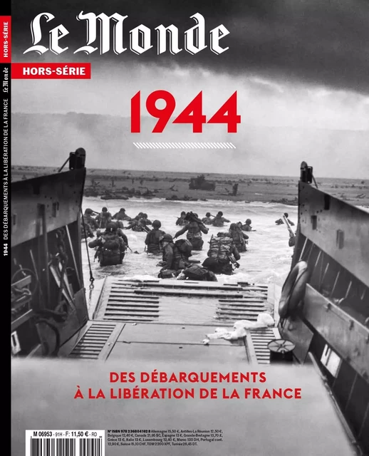 Le Monde HS N°91 : Débarquement 1944 - Avril 2024 -  - MONDE HORSERIE