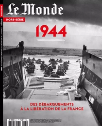 Le Monde HS N°91 : Débarquement 1944 - Avril 2024