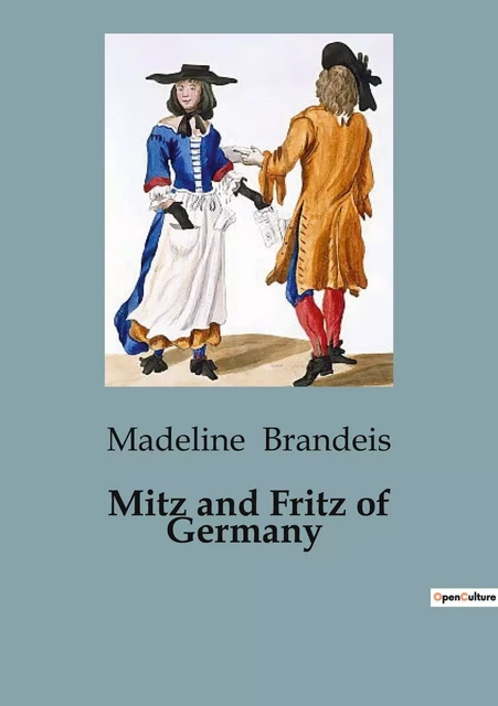 Mitz and Fritz of Germany - Madeline Brandeis - CULTUREA