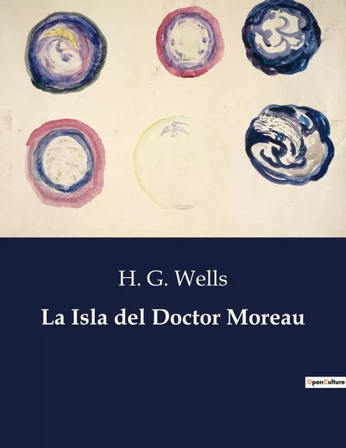 La Isla del Doctor Moreau - H. G. Wells - CULTUREA