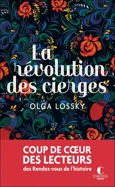 La révolution des cierges - Olga Lossky - CHARLESTON