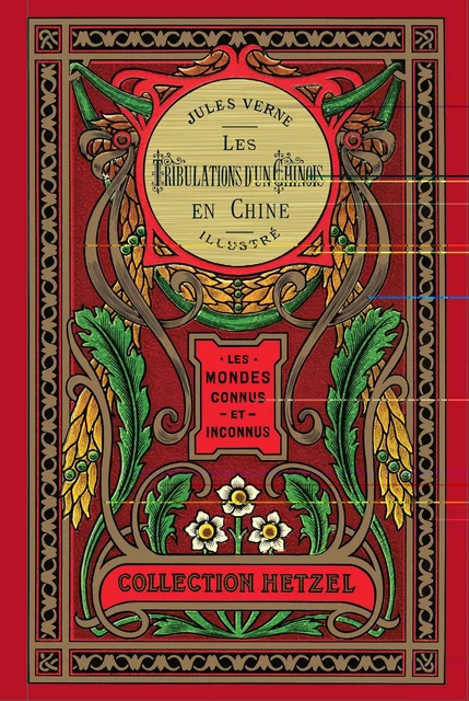 LES TRIBULATIONS D'UN CHINOIS EN CHINE (COLL. HETZEL) - Jules Verne - KIMANE