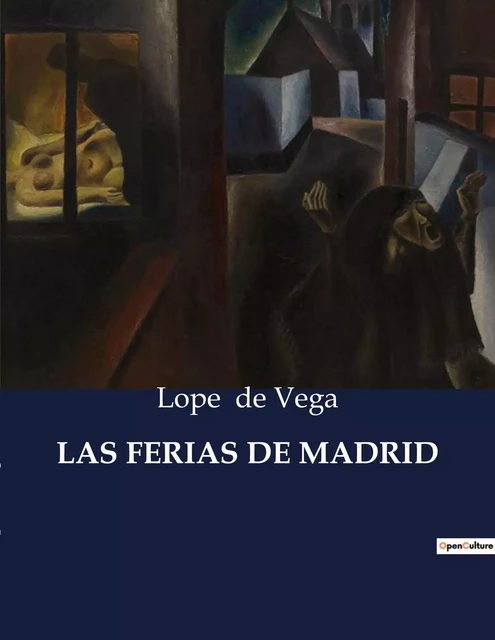 LAS FERIAS DE MADRID - Lope de Vega - CULTUREA