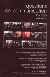 QUESTIONS DE COMMUNICATION, N 13/2008. LA RESPONSABILITE COLLECTIVE D ANS LA PRESSE