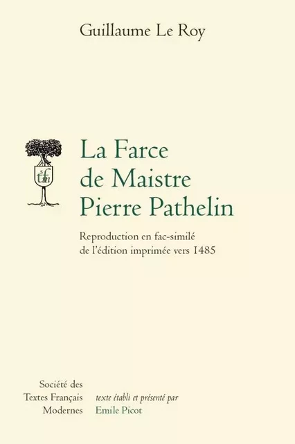 La Farce de Maistre Pierre Pathelin -  ANONYME - STFM