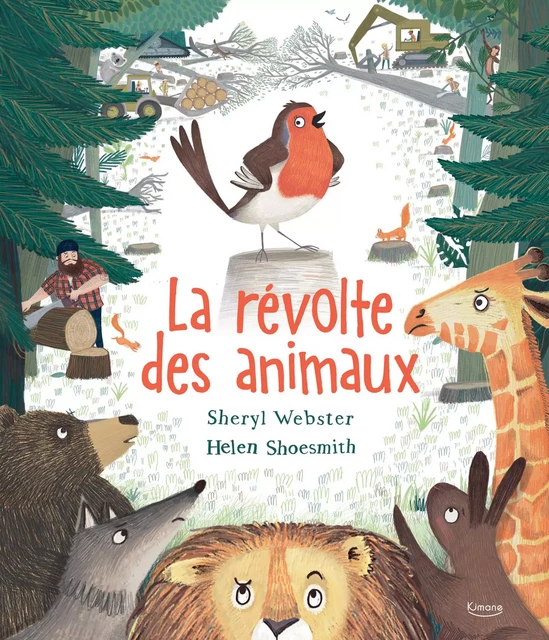 LA RÉVOLTE DES ANIMAUX - Sheryl Webster - KIMANE