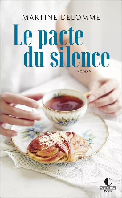 Le pacte du silence  - Martine Delomme - CHARLESTON