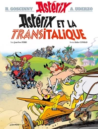 ASTERIX Tome 37 - Astérix et la Transitalique