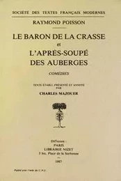 Le Baron de la Crasse; L'Après-soupé des auberges