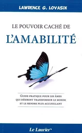 Le pouvoir caché de l'amabilité