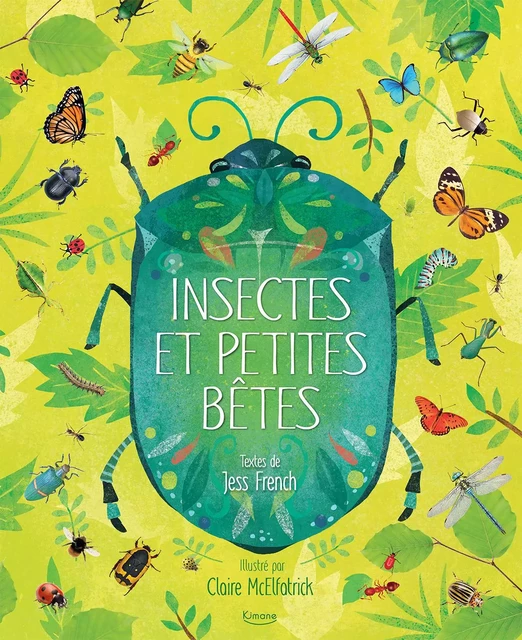 INSECTES ET PETITES BÊTES - Jess French - KIMANE