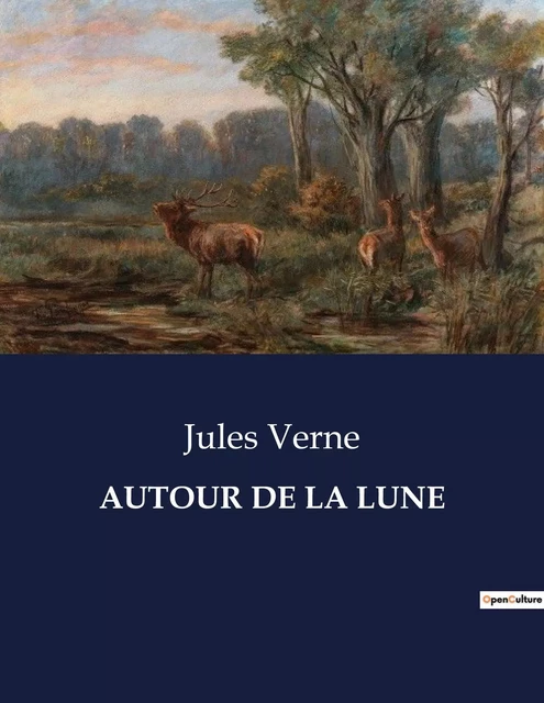 AUTOUR DE LA LUNE - Jules Verne - CULTUREA