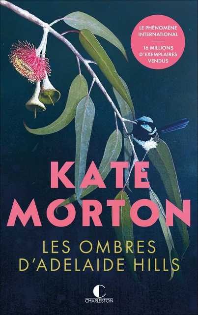 Les ombres d'Adelaide Hills - Kate Morton - CHARLESTON