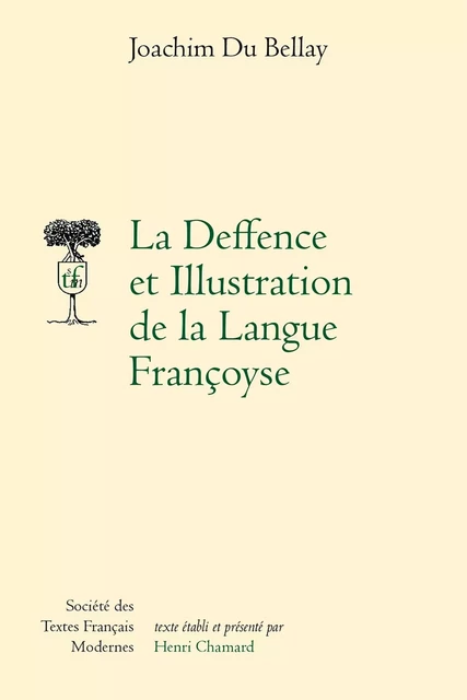 La Deffence et Illustration de la Langue Françoyse - Joachim Du Bellay - STFM