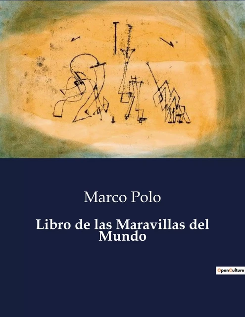 Libro de las Maravillas del Mundo - Marco Polo - CULTUREA