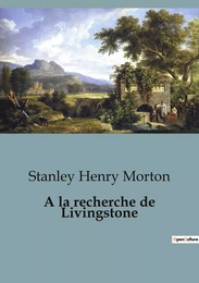 A la recherche de Livingstone