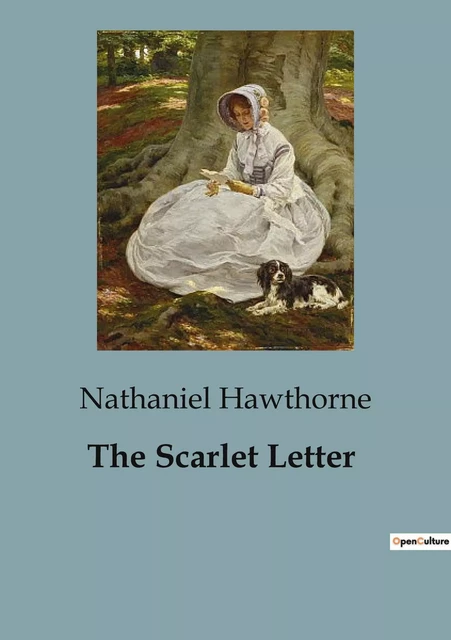 The Scarlet Letter - Nathaniel Hawthorne - CULTUREA